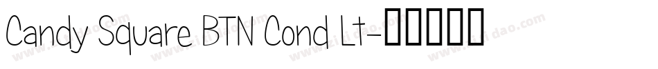 Candy Square BTN Cond Lt字体转换
